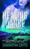 [Alien Blood Wars 06] • Healing Dance